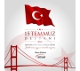 15 Temmuz Demokrasi ve Milli Birlik Günü