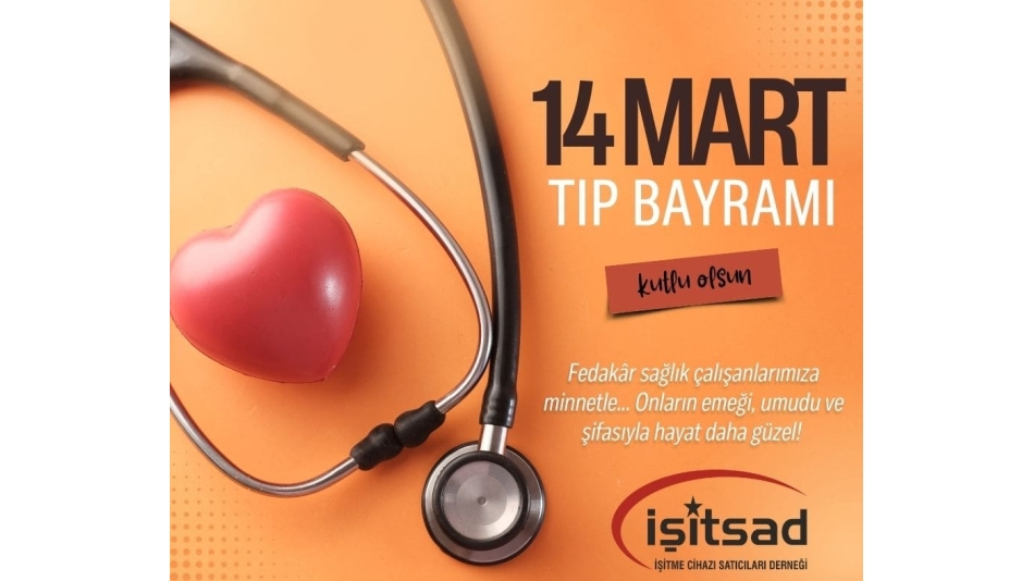 14 Mart Tıp Bayramı Kutlu Olsun