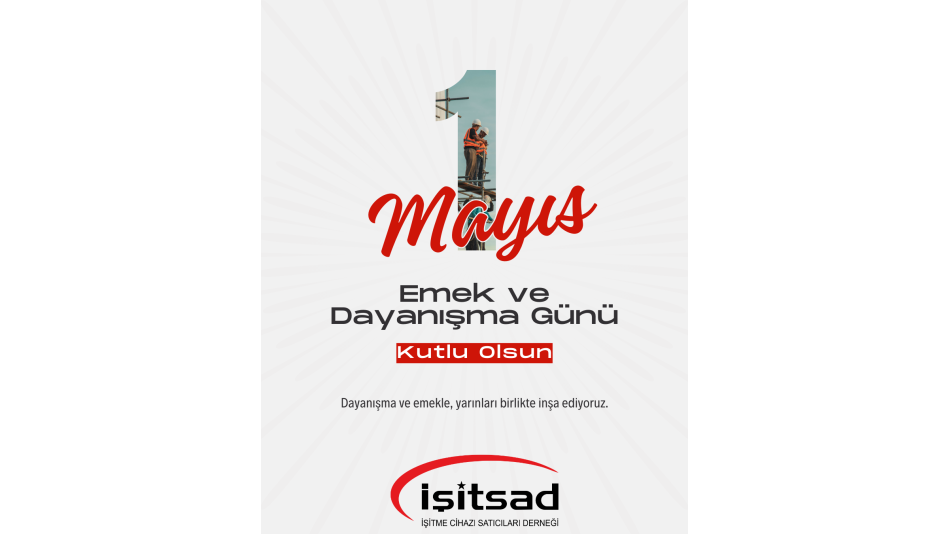 1 Mayıs Emek ve Dayanışma Günü Kutlu Olsun